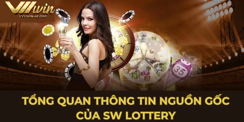 Tổng quan về SW Lottery VVVwin
